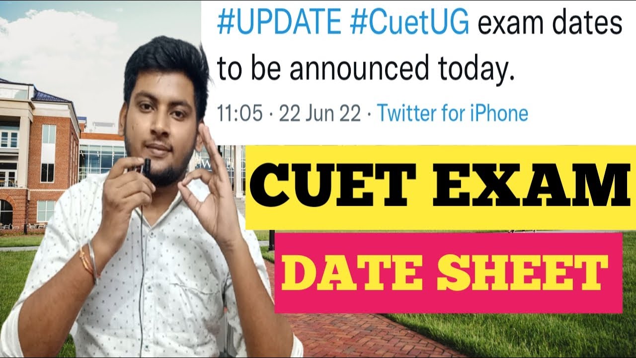 CUET EXAM DATE SHEET OUT🔥CUET 2022 ENTRANCE EXAN DATE || CUET UG EXAM DATE
