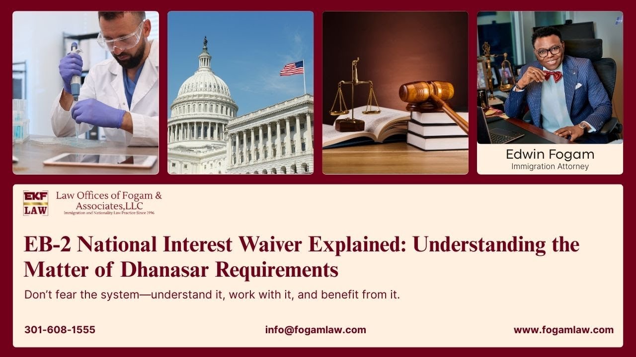 EB-2 National Interest Waiver Explained: Understanding the Matter of Dhanasar Requirements