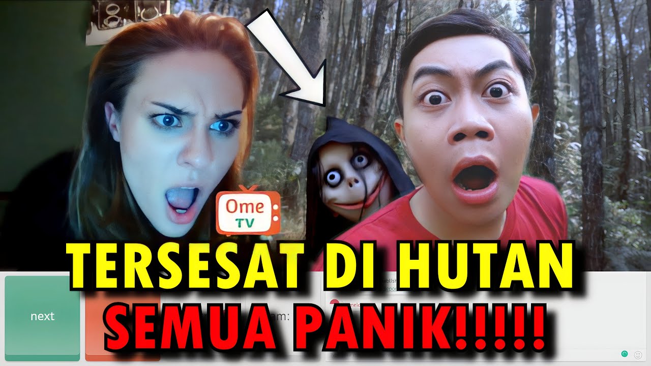 PANIK!!! TERSESAT DI HUTAN ANGKER GARA-GARA OME TV INTERNASIONAL!