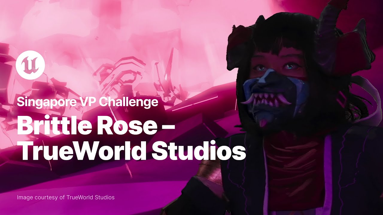 Brittle Rose - TrueWorld Studios | Singapore VP Challenge | Unreal Engine