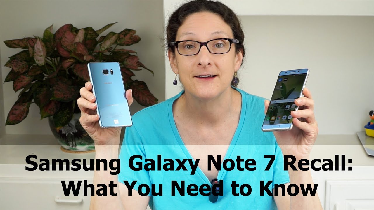 Samsung Galaxy Note 7 Recall: What You Need to Know