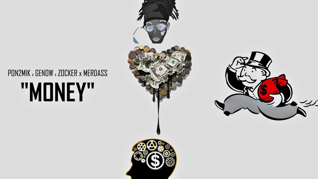 Pon2mik,Genow,Zocker,Merdass -Money