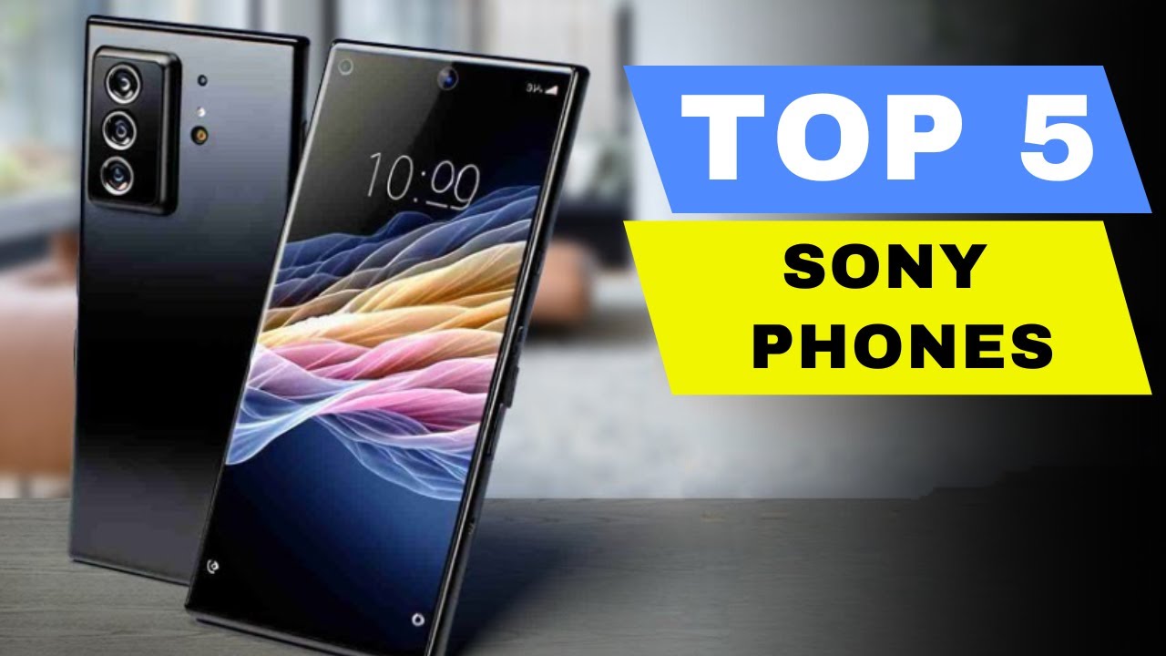 Top 5 Best Sony Phone 2026 Review - Best Sony Smartphone For Photography / Xperia Comparison