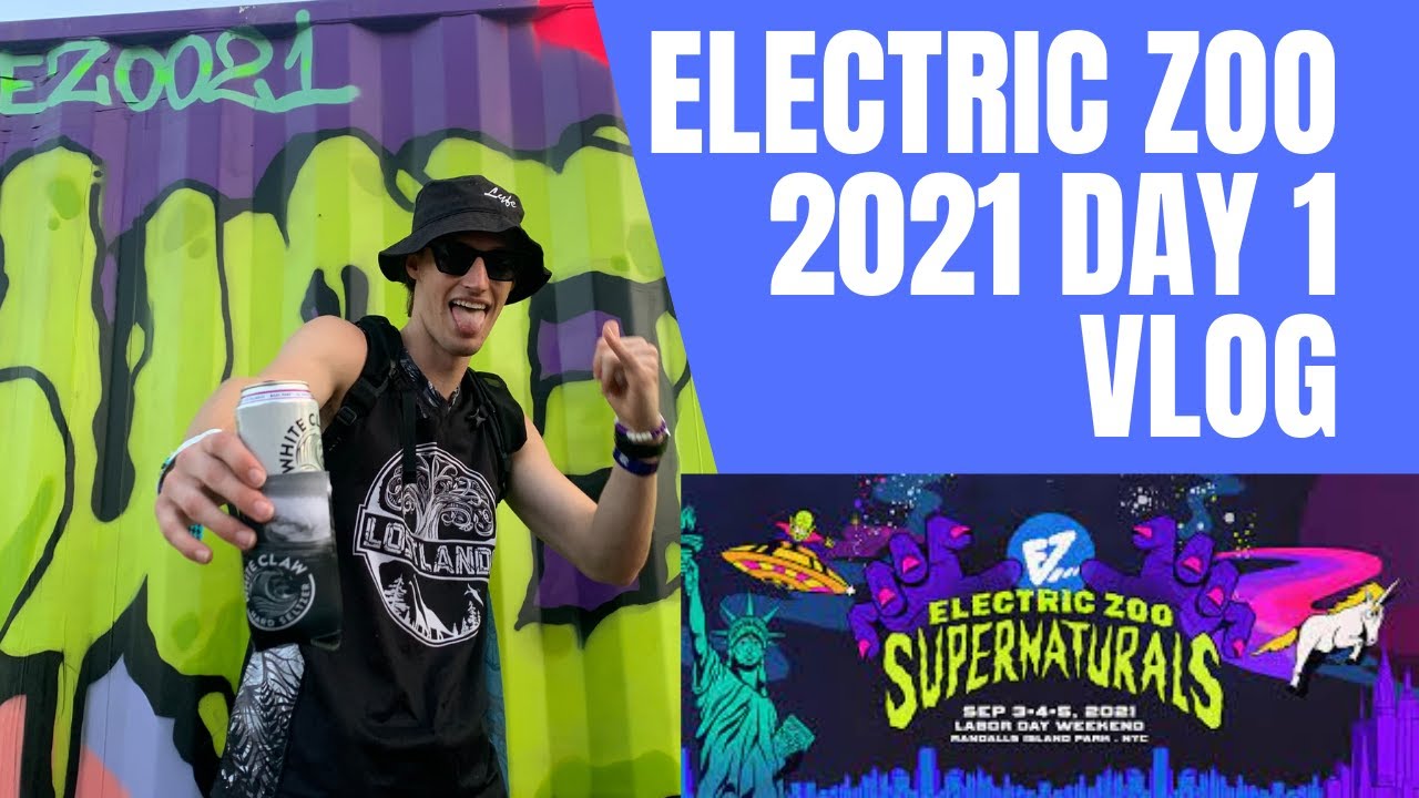 Electric Zoo Music Festival 2021 - Day 1 Vlog