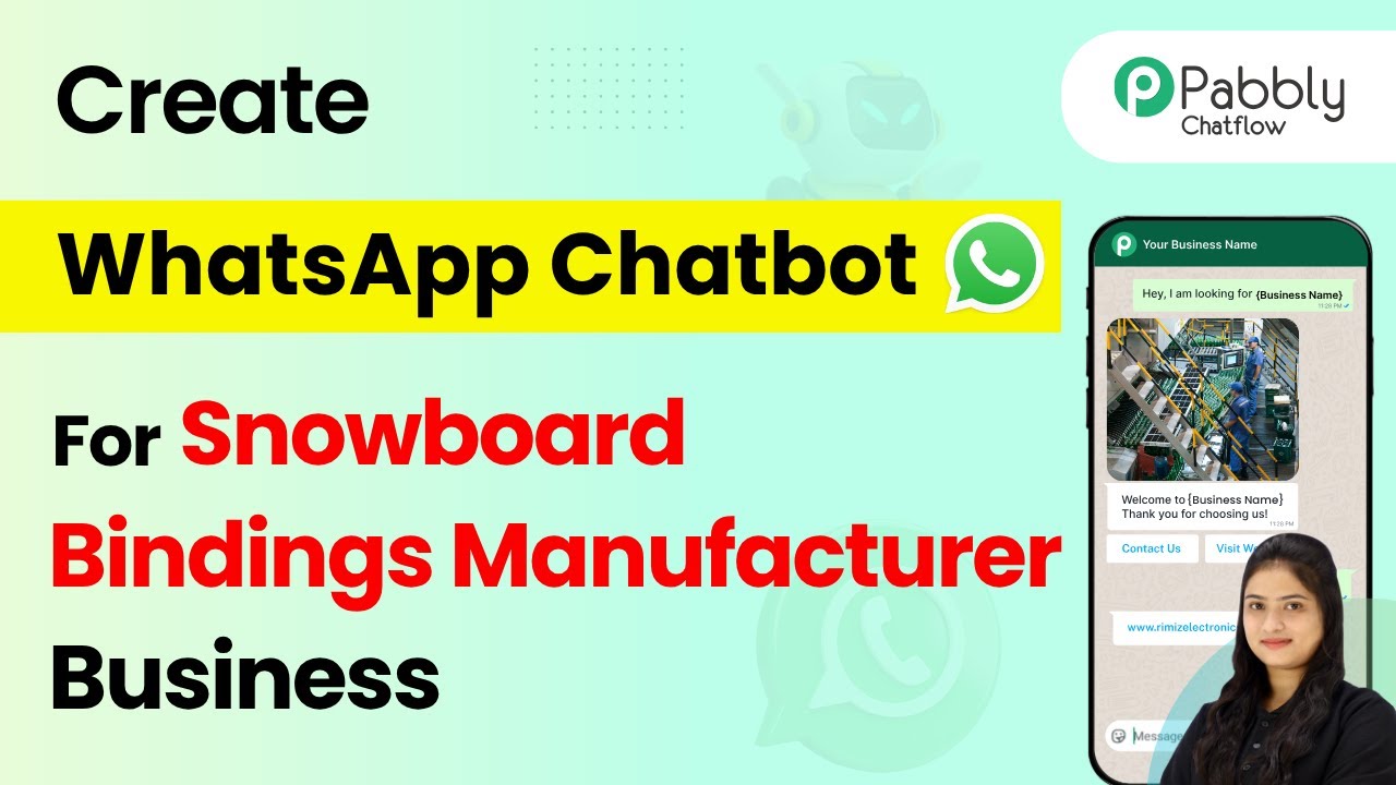 How to Create a WhatsApp Chatbot for Your Snowboard Bindings Manufacturer Business