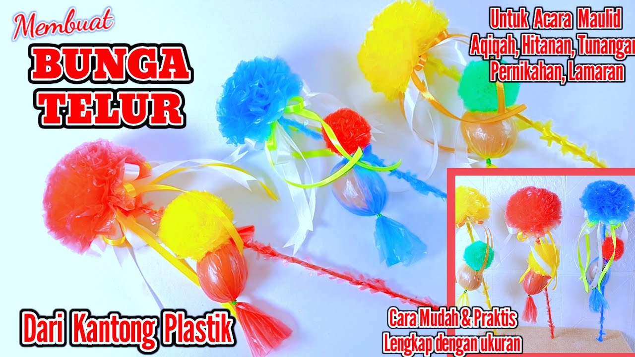Cara Membuat Bunga Telur Maulid / Kembang Telur Dari Kantong Plastik Yang Sangat Mudah