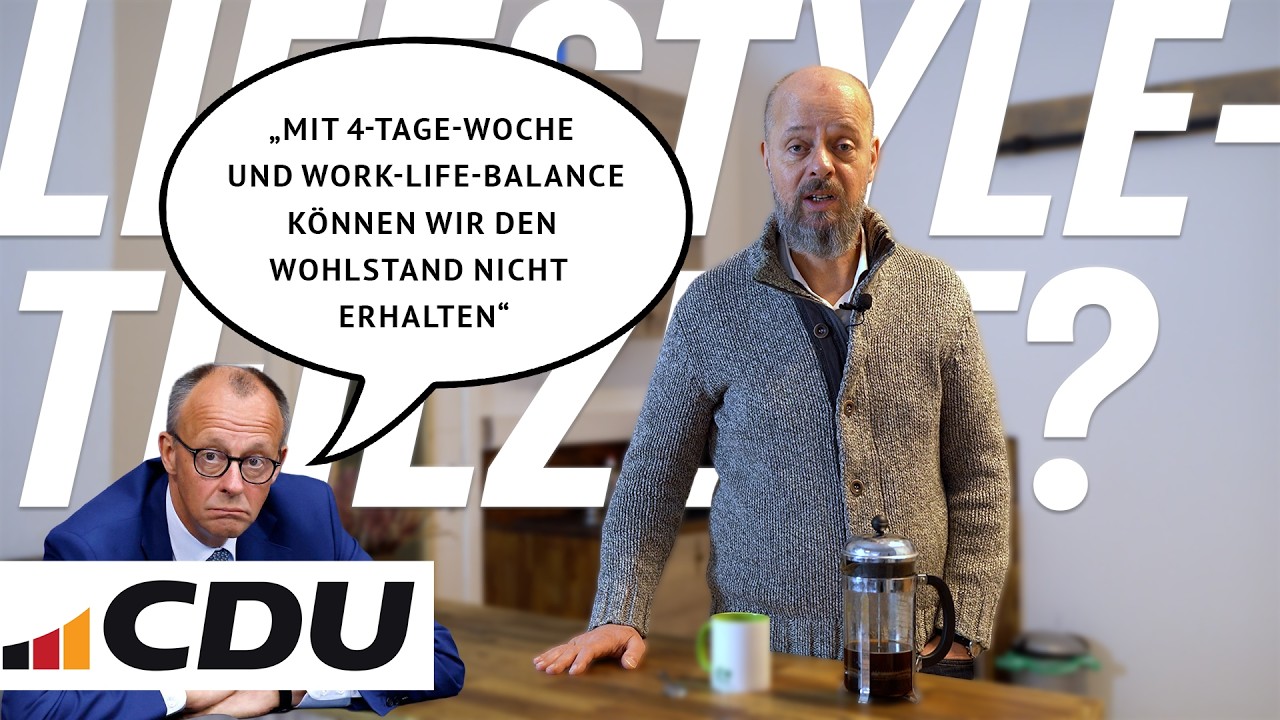 CDU sagt wir müssen mehr arbeiten – Wirklich?