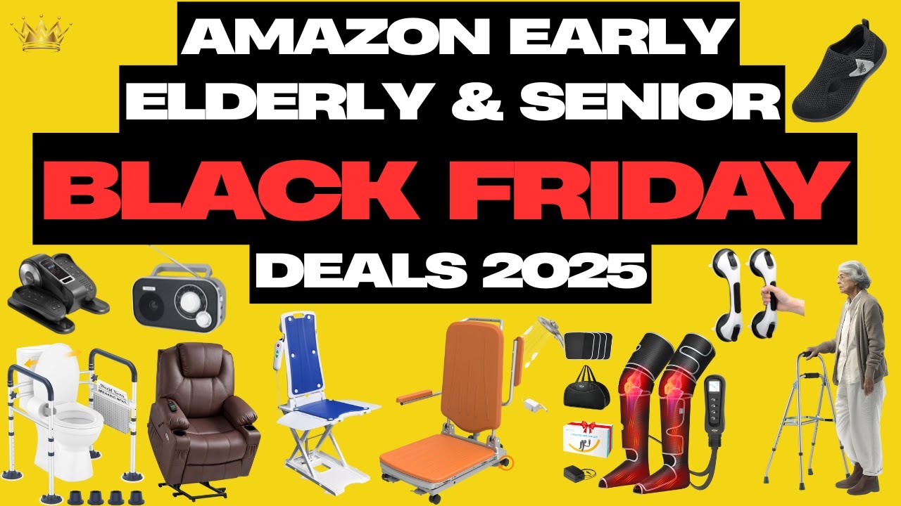 Top 24 Early Amazon Black Friday 2025 Deals For Elderly and Senior | HTD Finds #blackfriday