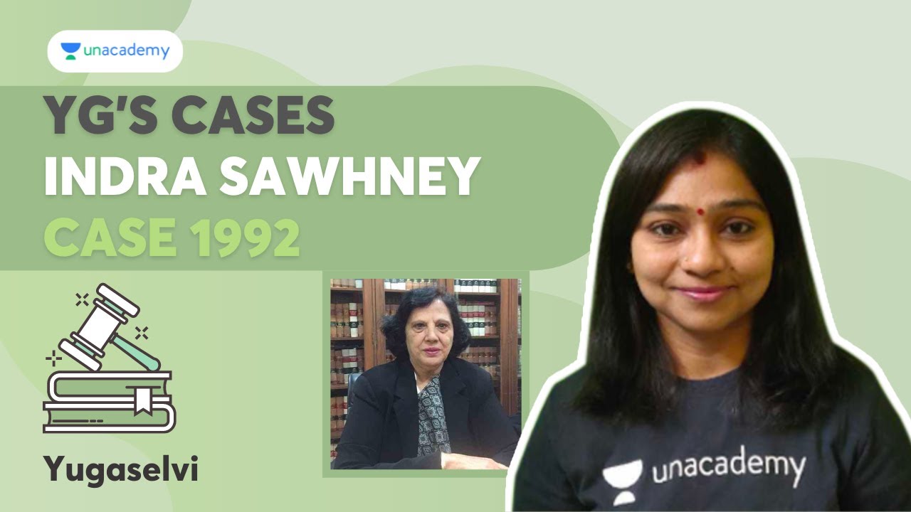 YG'S CASES INDIRA SAWHNEY CASE 1992 - Yugaselvi | TNPSC | Ungal Unacademy TNPSC