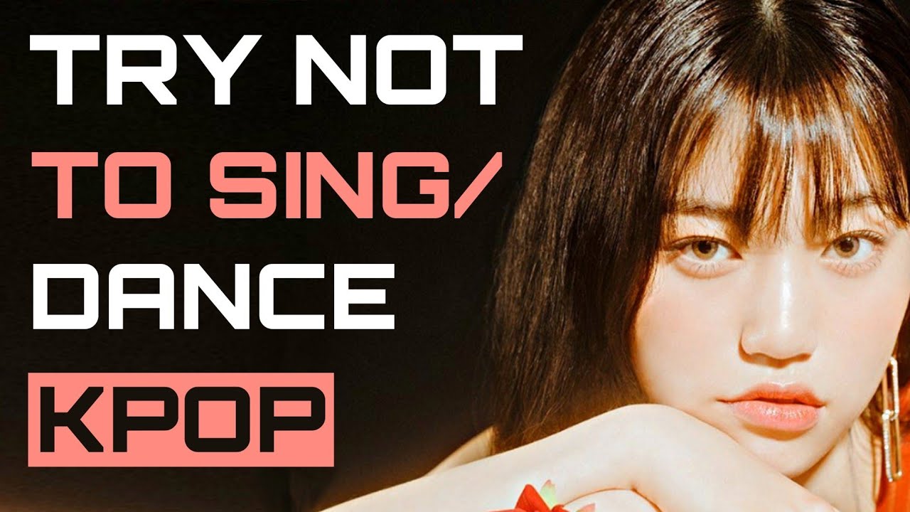 KPOP TRY NOT TO SING OR DANCE | VERY HARD FOR MULTISTANS