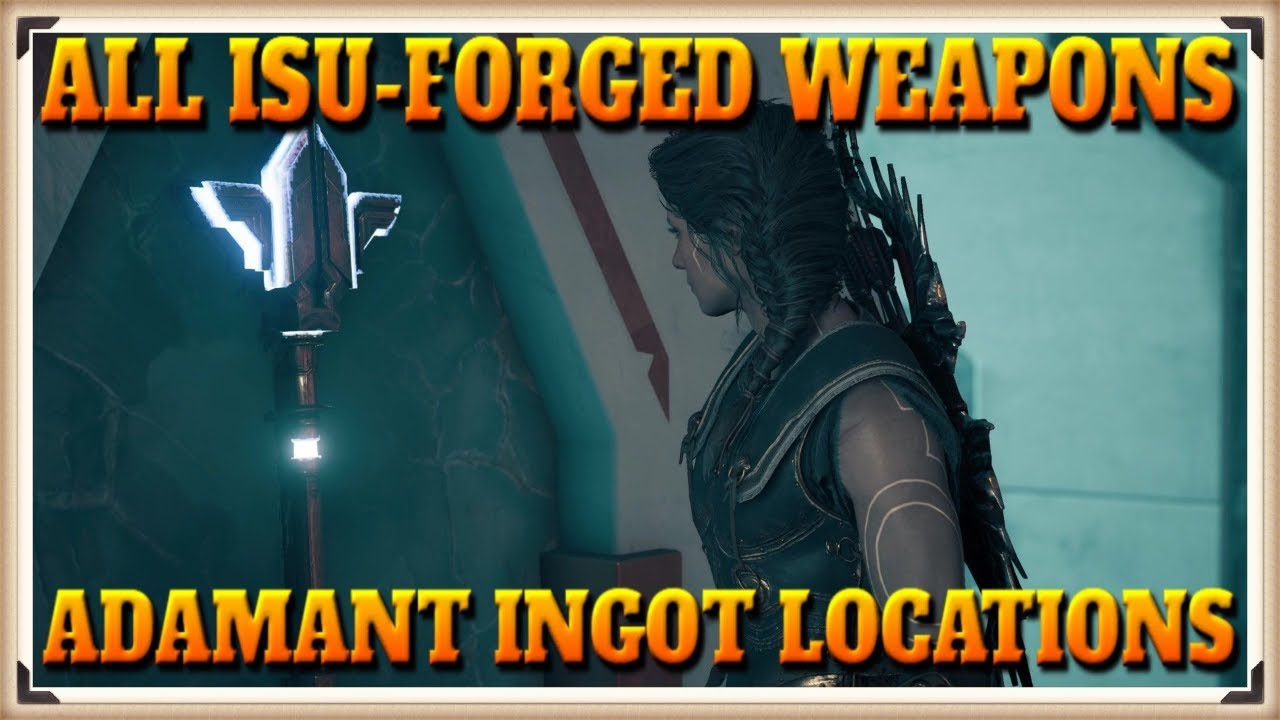 The Fate of Atlantis All ISU Forged Legendary Weapons & Adamant Ingot Locations