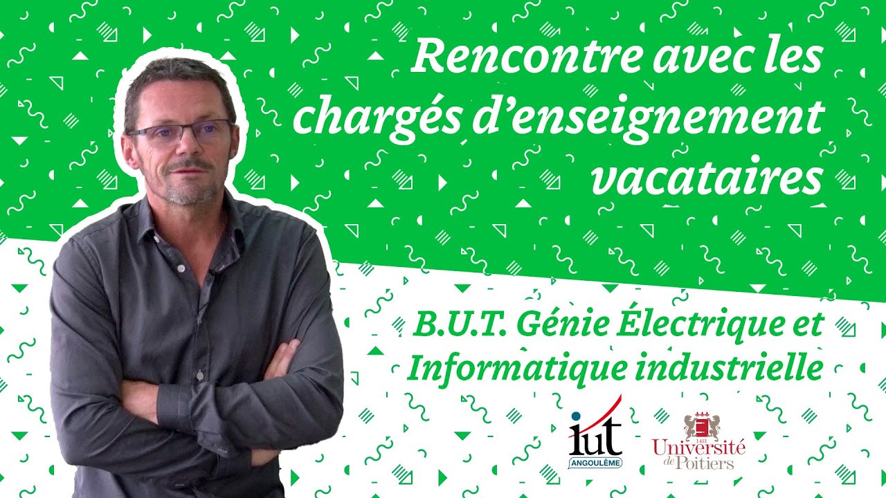 Les chargés d'enseignement vacataires à l'IUT - B.U.T. GEII