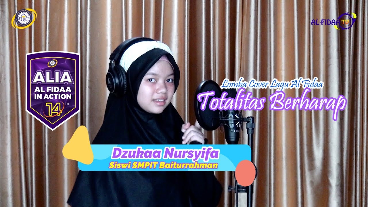 Finalis Lomba Cover Lagu Al Fidaa Ananda Dzukaa Nursyifa Siswi SMPIT Baiturrahman