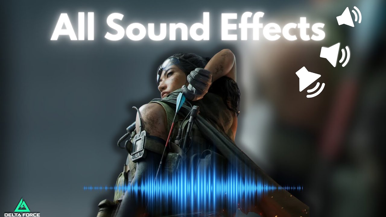 All Luna Sound Effects in Delta Force