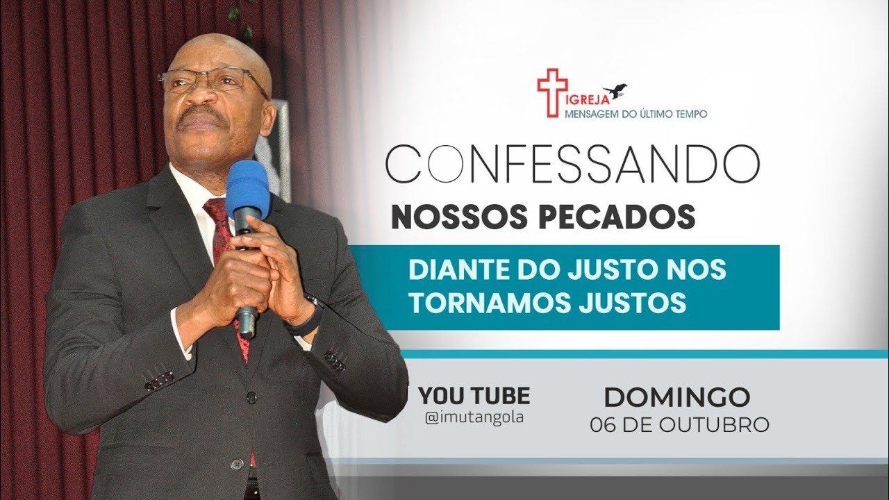 CONFESSANDO NOSSOS PECADOS DIANTE DO JUSTO, NOS TORNAMOS JUSTOS   - DOMINGO  06/10/2024