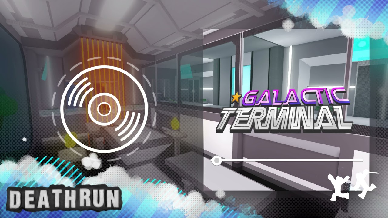 Roblox Deathrun Soundtracks - Galactic Terminal