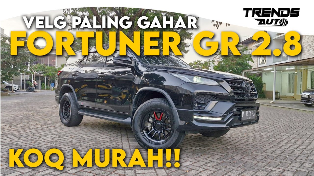 VELG PALING GANTENG BUAT FORTUNER GR 2.8! Fitting SSW/JF BUZZ/ALTO, BIKIN BAN DONAT HABIS BERAPA?