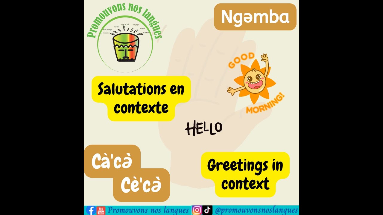 Salutations spécifiques en Ngəmba (Bamendjou, Bameka, Bamougoum, Bansoa, Bafounda)