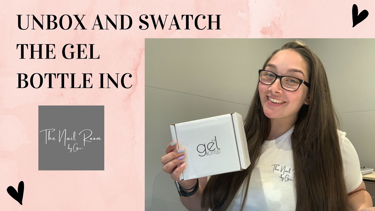 UNBOX AND SWATCH | THE GEL BOTTLE INC | 2021