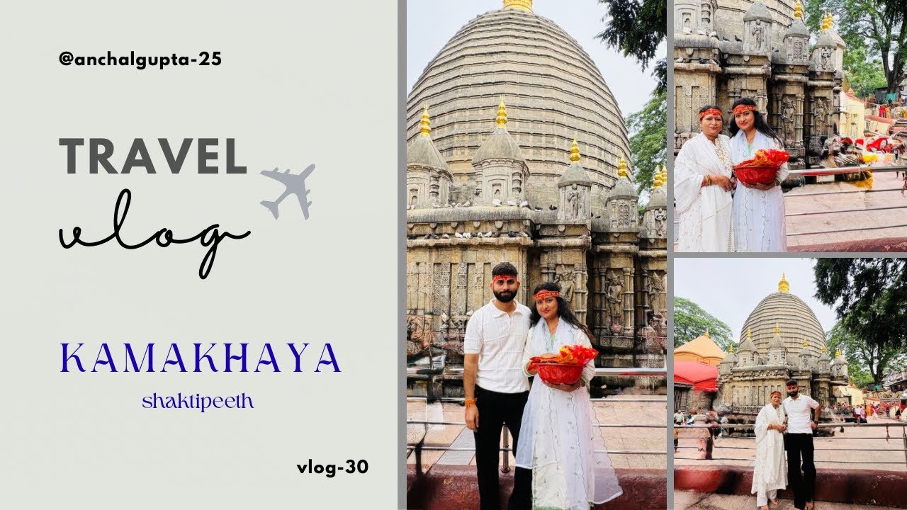 Finally Visited Maa Kamakhya Devi Shaktipeeth 🥹 Guwahati | Assam | Divine Blessing | Must Visit 