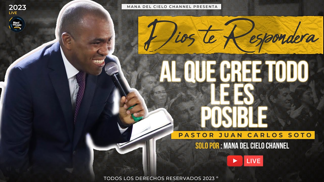 EN VIVO🔴DIOS TE RESPONDERÀ🔥AL QUE CREE TODO ES POSIBLE🔥Pastor Juan Carlos Soto🙌🏻Desde COLOMBIA-2023