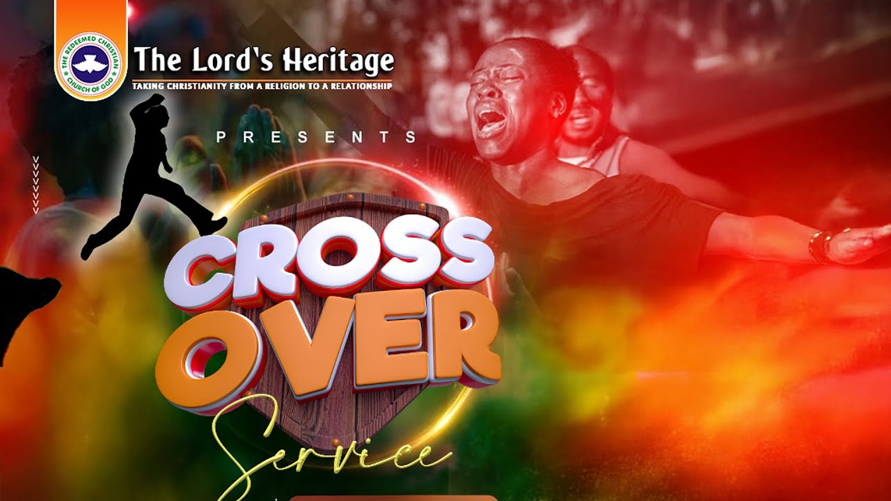 CROSS OVER SERVICE | Dec 31  2025 | RCCG The Lord's Heritage, Canada.