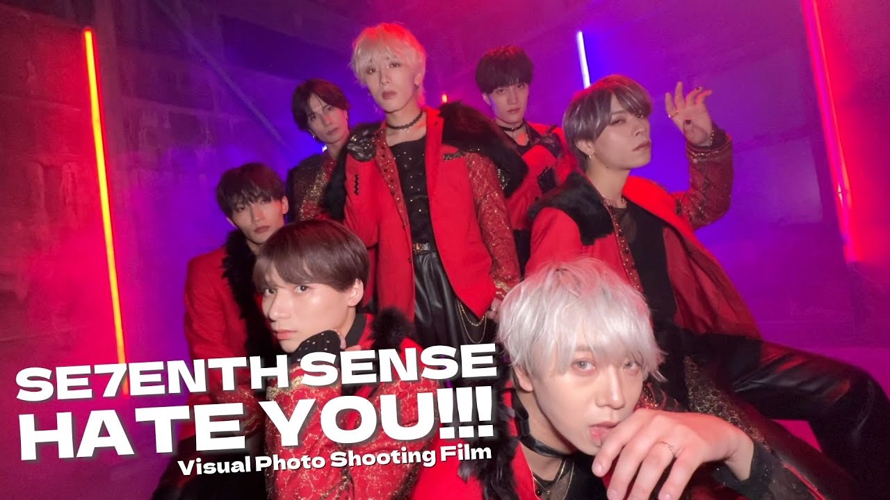 【OFFSHOT】SE7ENTH SENSE 『HATE YOU!!!』 Visual Photo Shooting Film