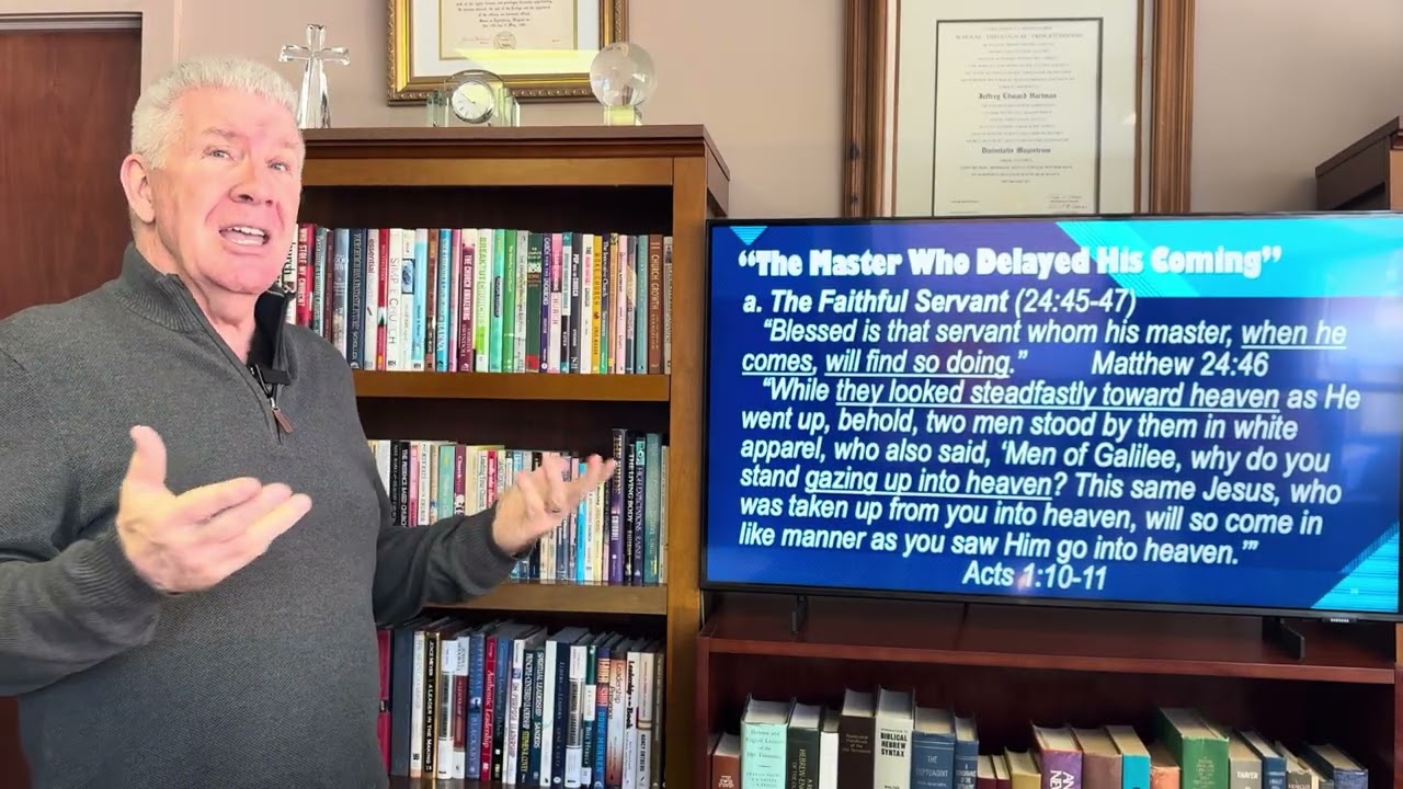 “The Master Who Delayed His Coming” - Matthew 24:46-51 - Pastor Jeff Hartman