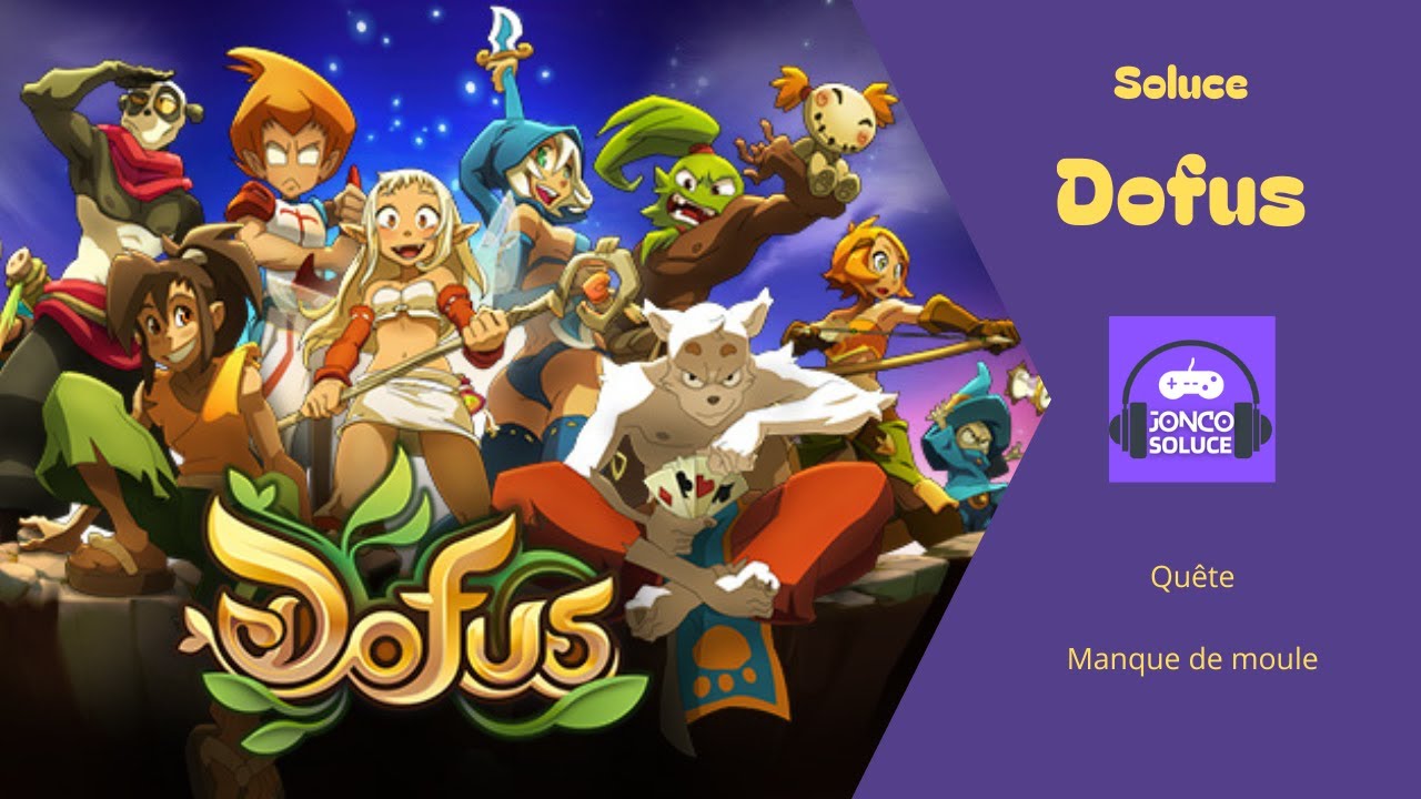 Manque de moule Touffe de Sadida Coeur Bworkcelhaine Cervelle Vampire Soluce Qu&ecirc;te Dofus