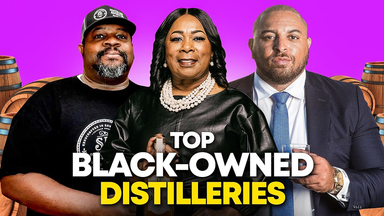 TOP BLACK OWNED DISTILLERIES - 2023
