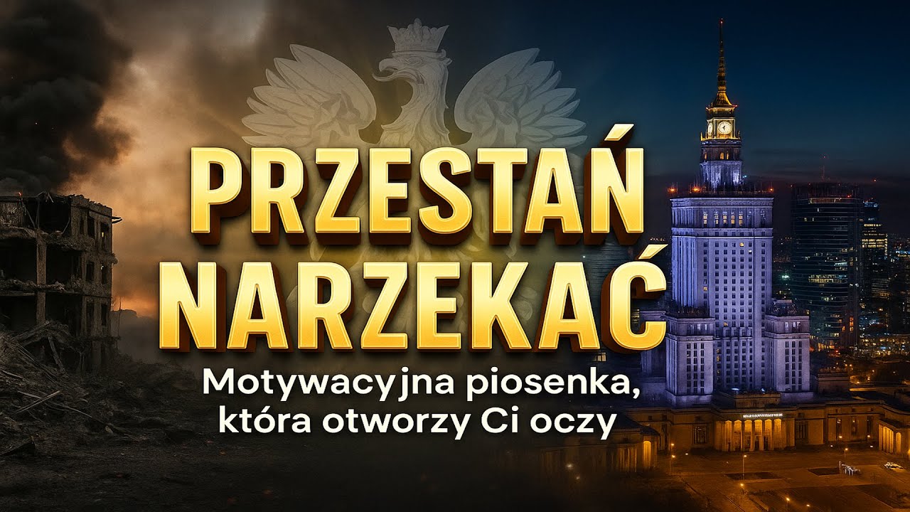 Przestań narzekać – Motywacyjna piosenka, która otworzy Ci oczy (Official Video)