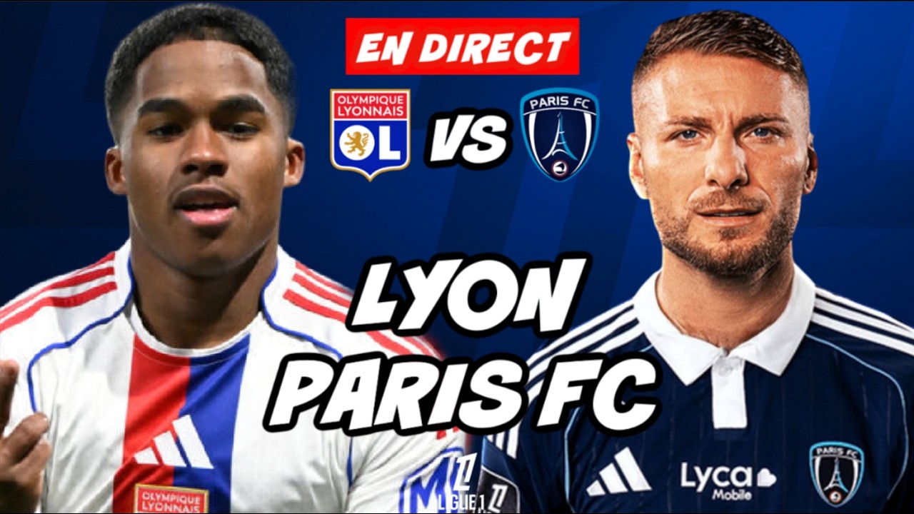 🔴 DIRECT / LIVE : LYON - PARIS FC // LIGUE 1 // TonyoTV (OL vs PFC)