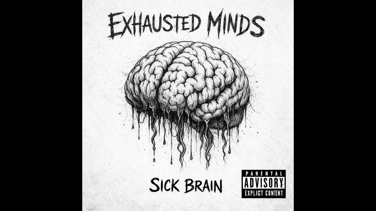 Exhausted Minds - Chains Are Gone