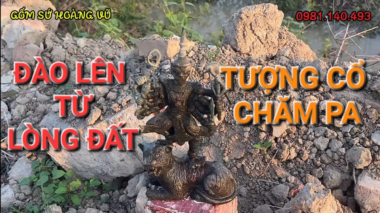 A Lưu Hậu - Giải Mã Giấc Mơ Tới Nơi Đào Được Hàng Trăm Cổ Vật, Dò Trúng Tượng Thần Chăm Pa