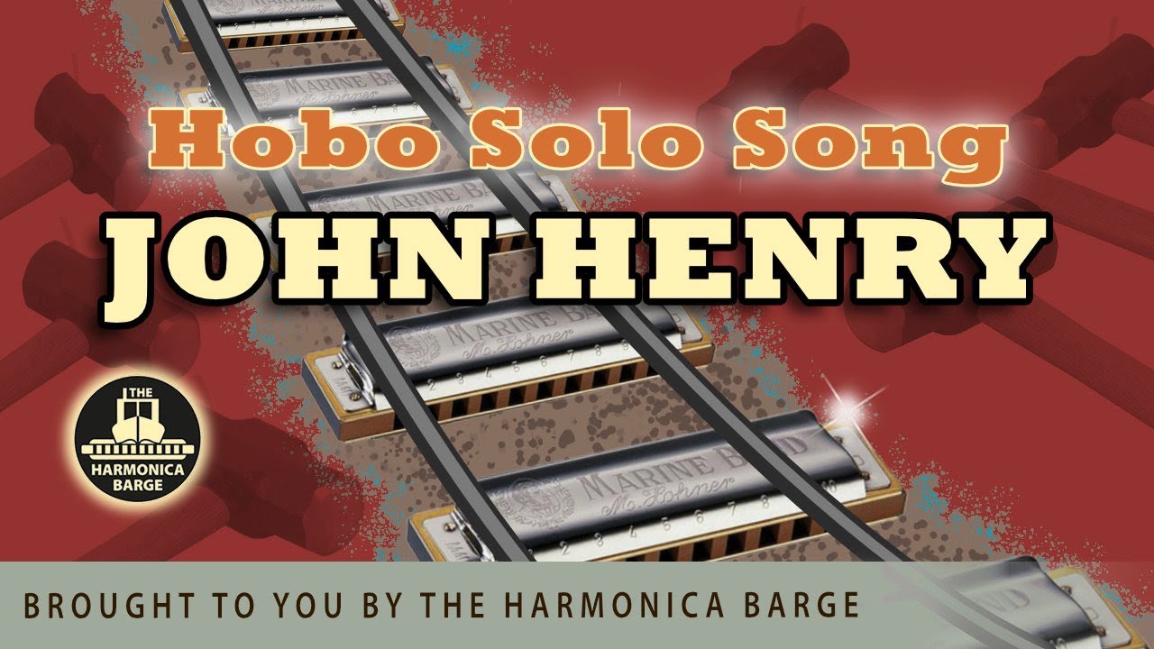John Henry- Railroad Hobo Harmonica Lesson (G Harp)
