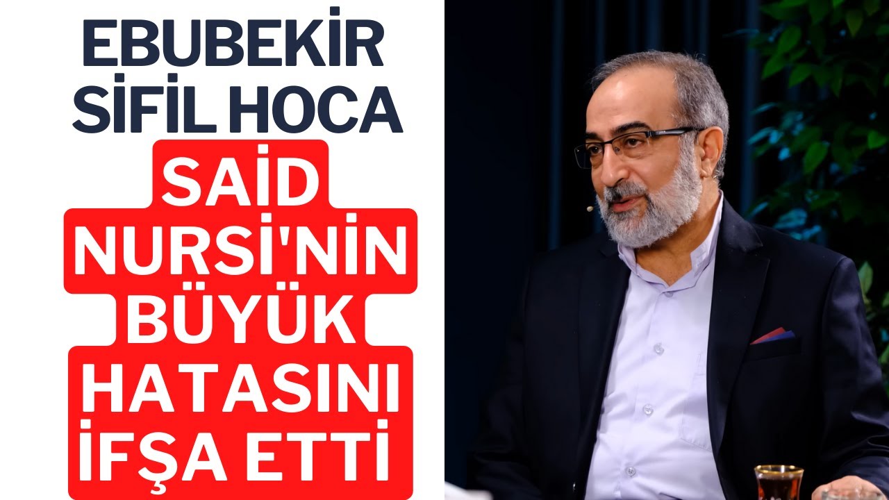 Ebubekir Sifil Said Nursi'nin Büyük Hatasını İfşa Etti II Mustafa Sabri-Musa Carullah Tartışması