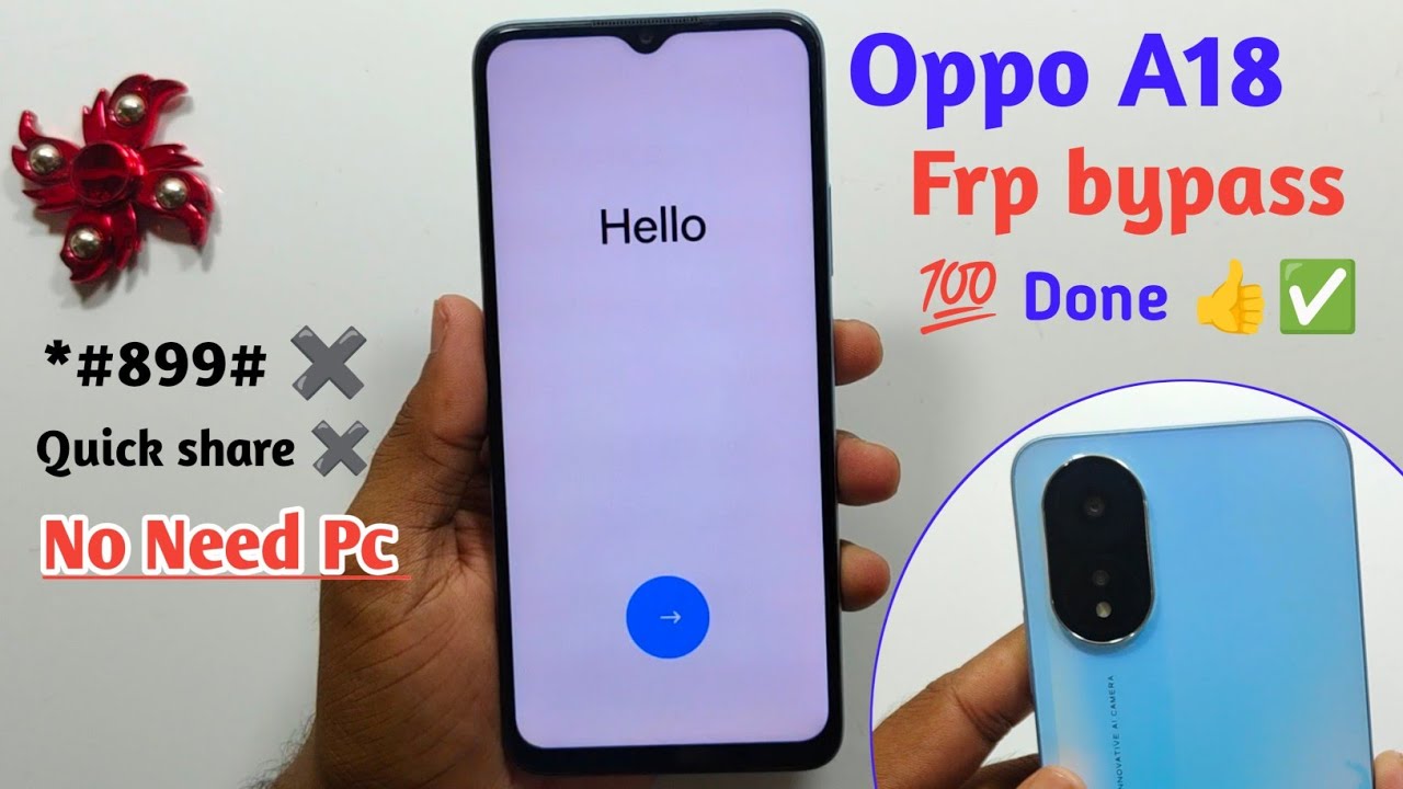 Oppo A18 Frp bypass Android 15 | *#899* Not working | Quick share Not work | New Update 2025 No Pc 