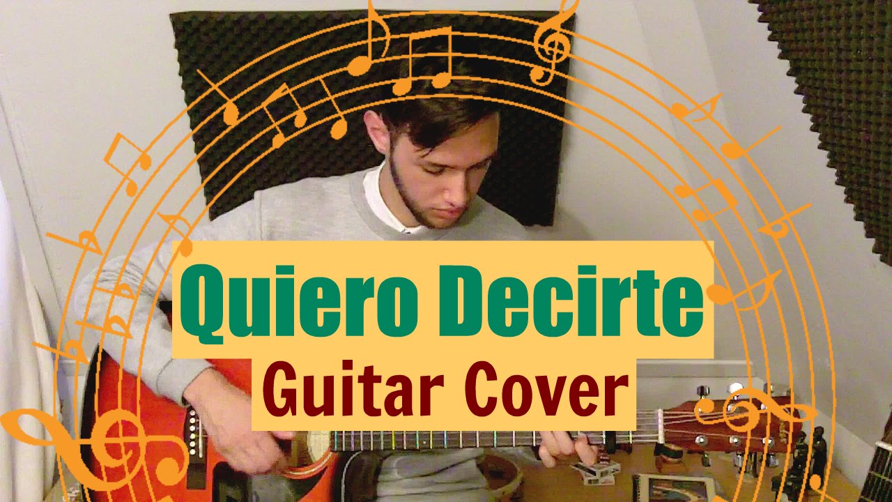 Evan Craft - Quiero Decirte | Guitar Cover