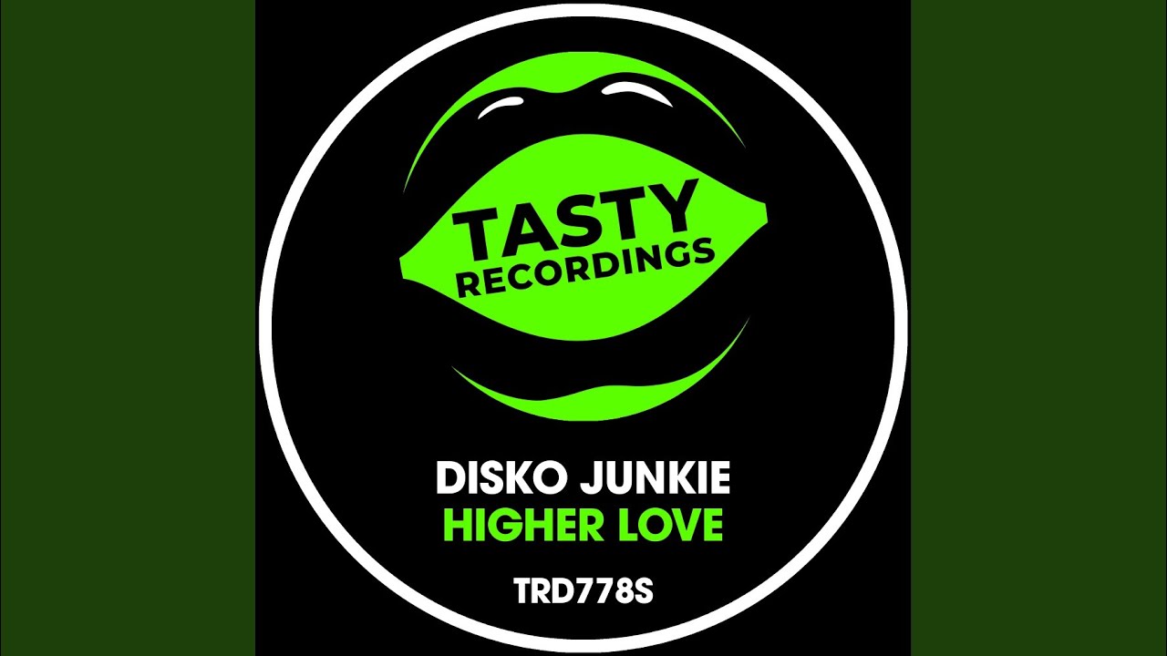 Higher Love (Extended Mix)