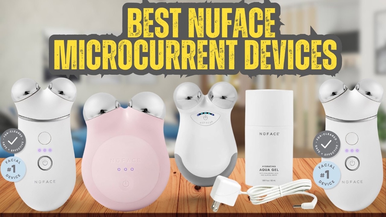 Which NuFACE Is Right For You? Top 5 Microcurrent Devices For Lifting & Toning