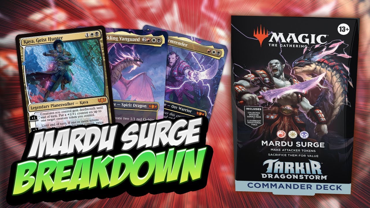 Mardu Surge Commander Decklist FULL BREAKDOWN  - Magic The Gathering Tarkir: Dragonstorm