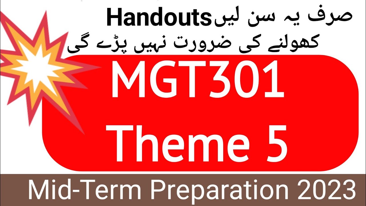 MGT301 Theme 5 | mgt301 Mid-Term Preparation | mgt301 theme 5 short lecture | mgt301 | mgt301 Theme5