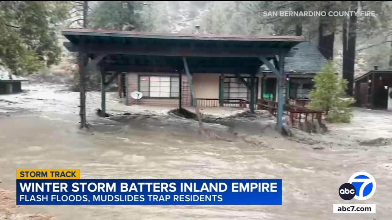Storm batters Inland Empire as flash floods, mudslides trap residents