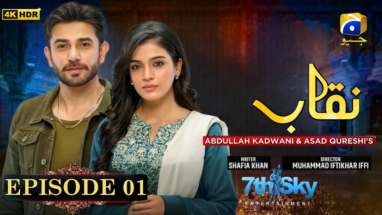 Naqab Episode 01 - [Eng Sub] - Ali Ansari - Laiba Khan - Pakistani Drama - Har Pal Geo