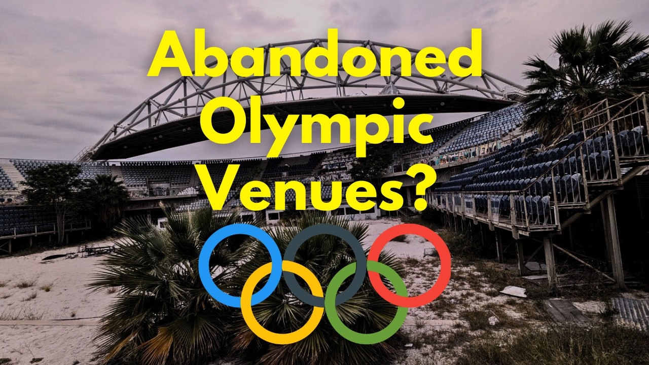 Abandoned Olympic Venues: Then Iconic, Now Forgotten!
