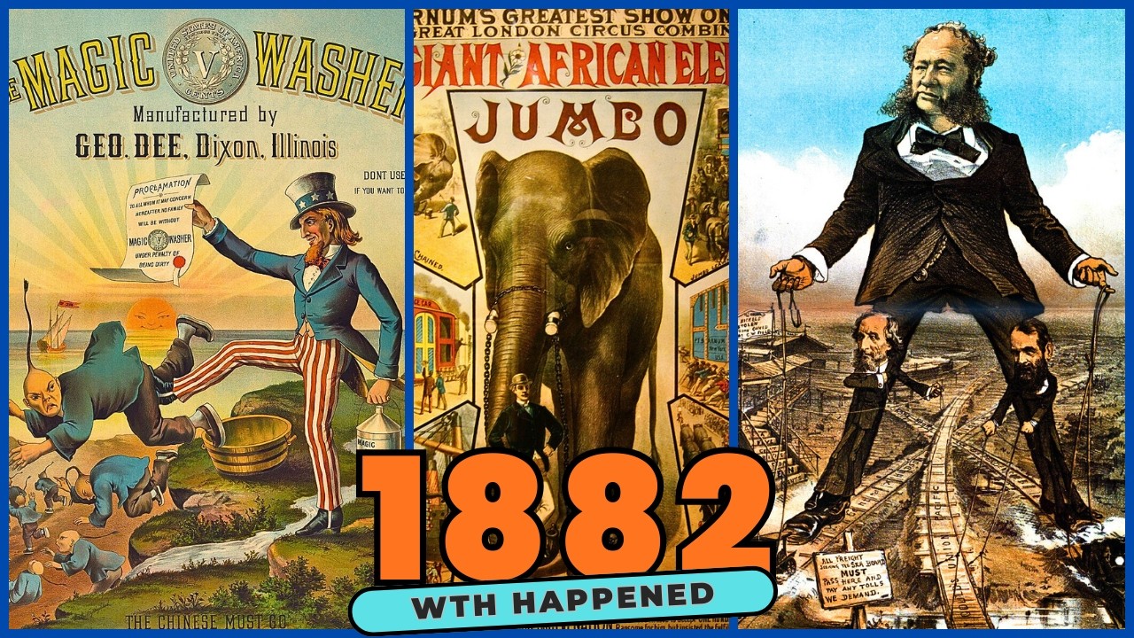 WTH happened in 1882 | Year in Review