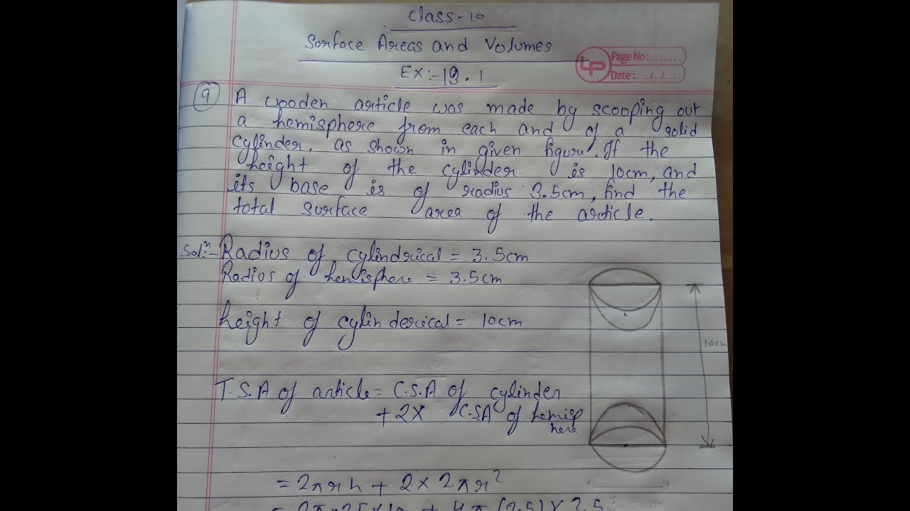A wooden article was made by scooping out a hemisphere from each and of a solid cylinder
