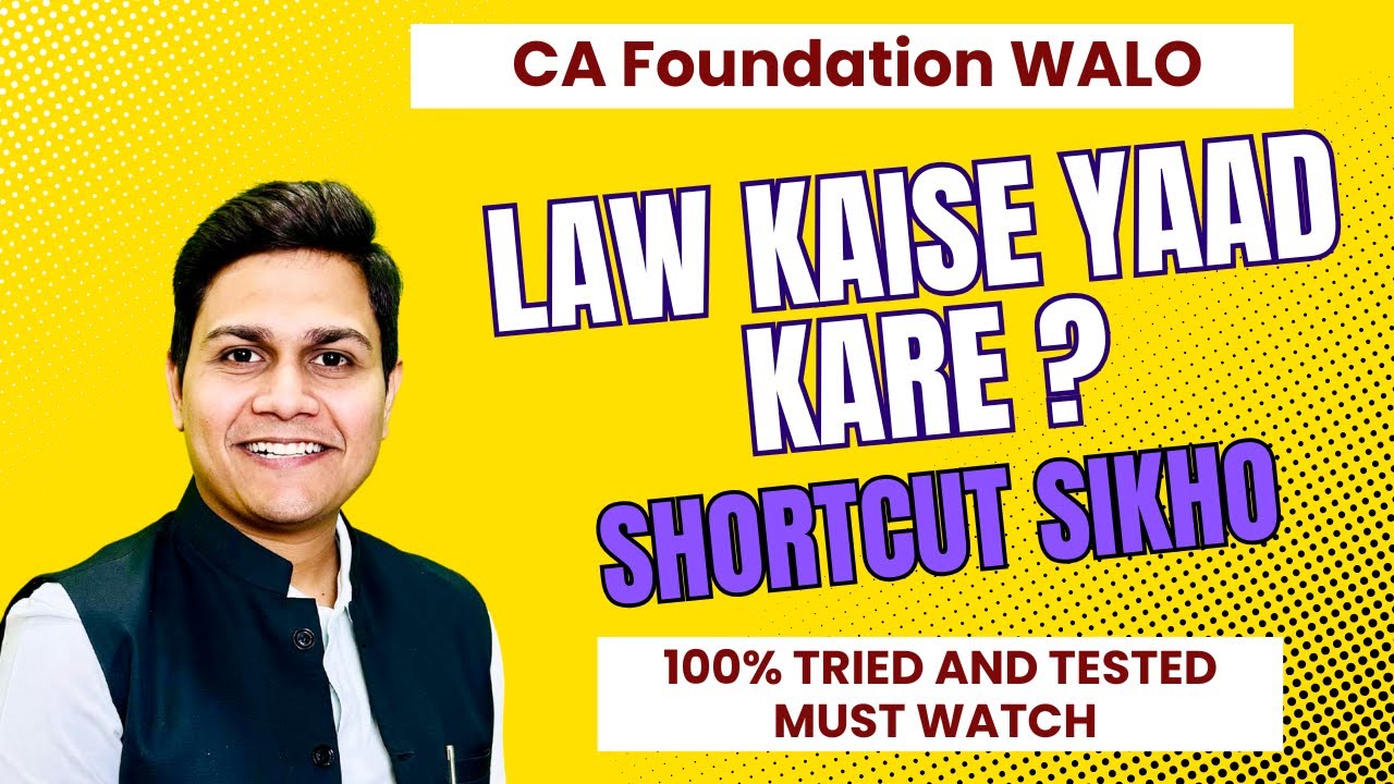 🤔Law Yaad Nhi Hota hai Toh Yeh Sikh Jao | How To Remember Law | CA Foundation | CA Nikesh Agrawal 📌