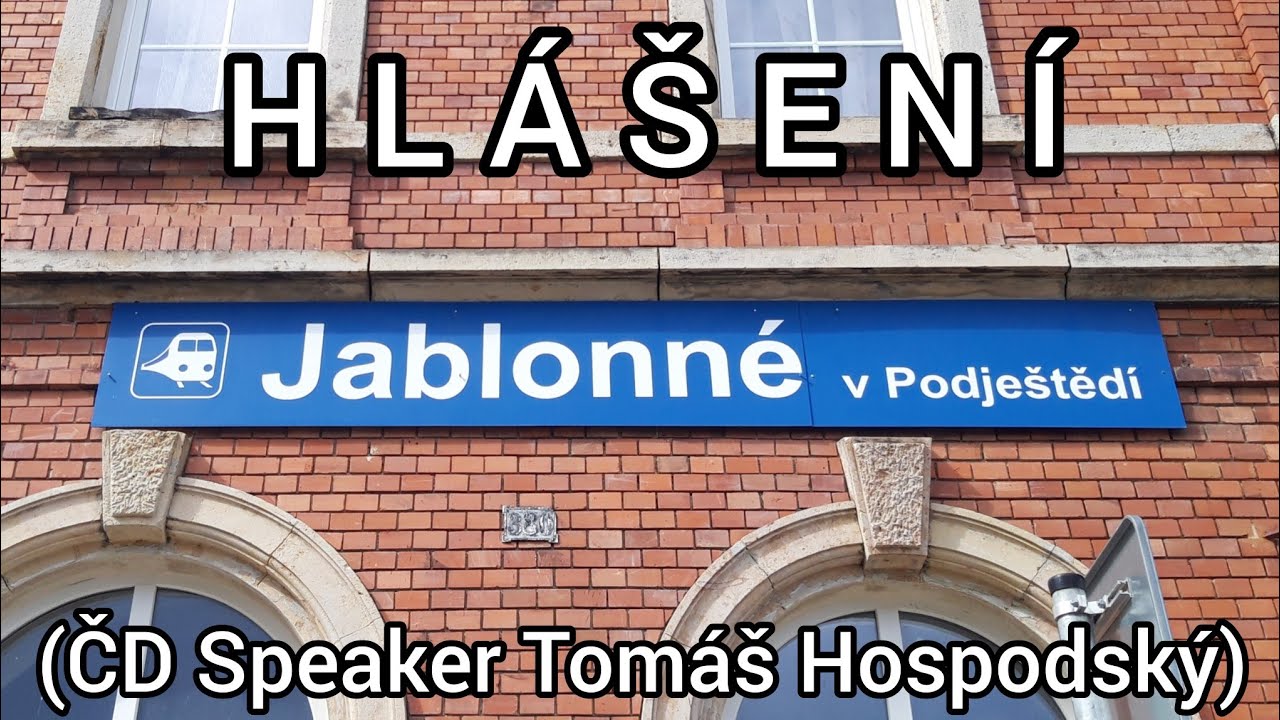 Hlášení - Jablonné v Podještědí [ČD Speaker]