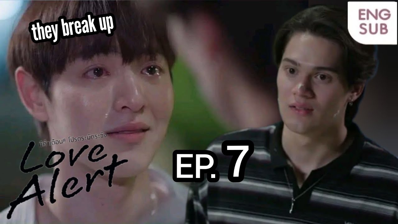 Toh got tired of Jimmy's lies| Love Alert Series Ep. 7 | มีคำเตือน โปรดระมัดระวัง|